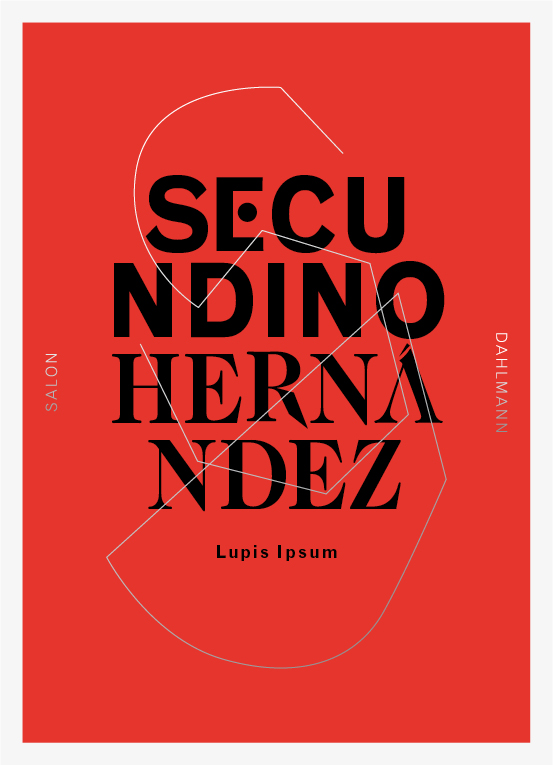 Secundino Hernández – Lupis Ipsum